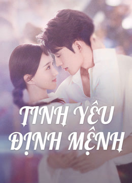 TÌNH YÊU ĐỊNH MỆNH