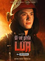 Đi Về Phía Lửa